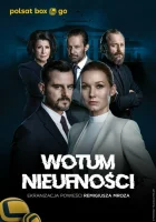  Вотум недоверия смотреть онлайн сериал 1 сезон 